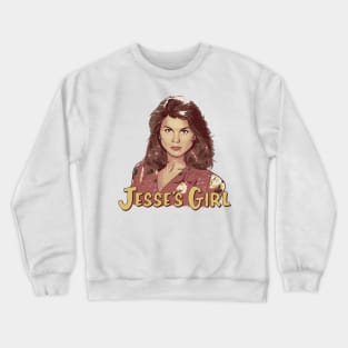 Jesse's Girl Crewneck Sweatshirt